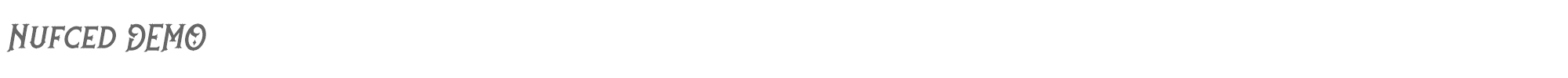 Nufced Nufced Slanted DEMO.otf font preview